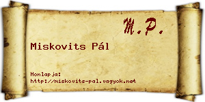 Miskovits Pál névjegykártya